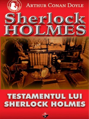 cover image of Testamentul lui Sherlock Holmes